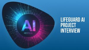 Lifeguard AI Project Interview