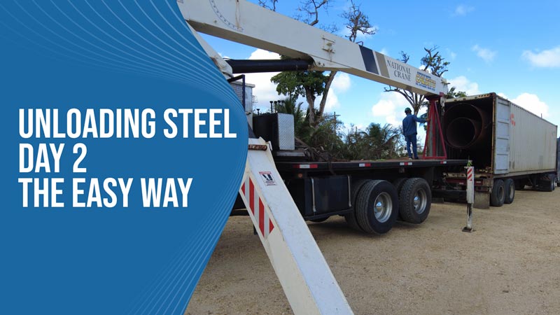 Unloading Steel Day 2 – The easy way