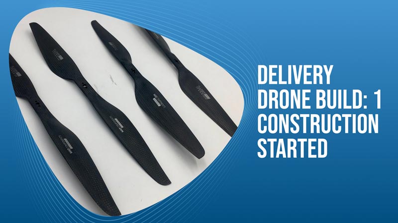 Delivery Drone Build 1 Construction Started