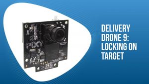 Delivery Drone 9 – Locking on Target