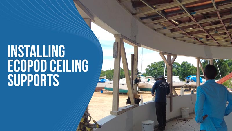 Installing EcoPod Ceiling Supports