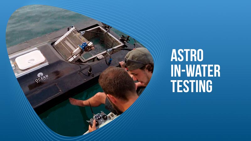 Astro in-water testing