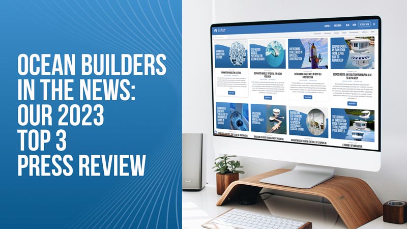 Ocean Builders in the news: our 2023 top 3 press review