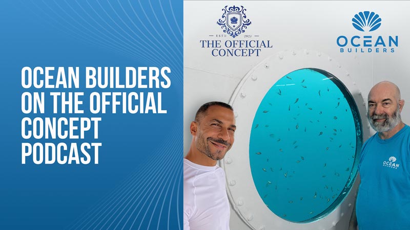 Ocean Builders on The Official Concept Podcast